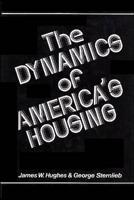 The Dynamics of America's Housing