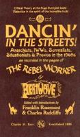 Dancin' in the Streets! Anarchists, Surrealists, Situationists & Provos in the 1960S
