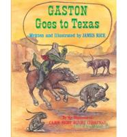 Gaston Goes to Texas