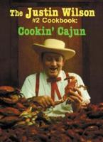 The Justin Wilson #2 Cookbook, Cookin' Cajun