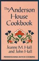 The Anderson House Cookbook