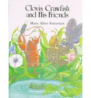 Clovis Crawfish and His Friends