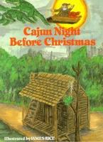 Cajun Night Before Christmas¬
