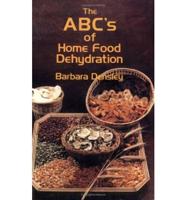 The ABC's of Home Food Dehydration