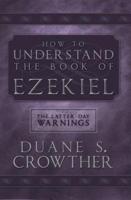 How to Understand Ezekiel