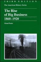 The Rise of Big Business, 1860-1920