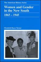 Women and Gender in the New South