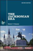 The Jacksonian Era