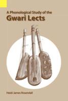 A Phonological Study of the Gwari Lects