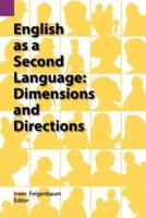 English as a Second Language: Dimensions and Directions