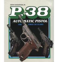 P 38 Automatic Pistol
