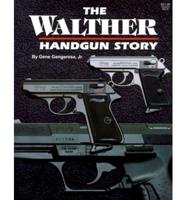 The Walther Handgun Story