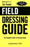 The Pocket Field Dressing Guide