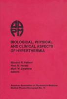 Biological, Physical, and Clinical Aspects of Hyperthermia