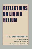 Reflections on Liquid Helium