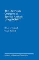 The Theory and Operation of Spectral Analysis Using ROBFIT