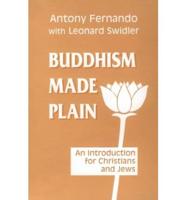 Buddhism Made Plain