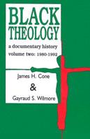 Black Theology V. 2 1980-1992