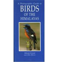Photographic Guide to Birds of the Himalayas