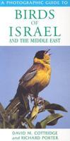 A Photagraphic Guide to Birds of Israel and the Middle East