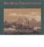 Wild River, Timeless Canyons