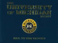 The University of Michigan Story