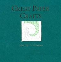 Great Paper Crafts