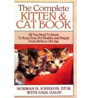 The Complete Kitten and Cat Book