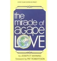 Miracle of Agape Love
