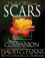 Healed Without Scars Study Companion