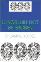 Wings Will Not Be Broken