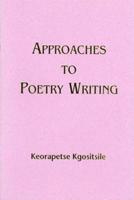 Approaches to Poetry Writing
