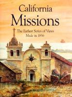 Account of a Tour of the California Missions & Towns, 1856