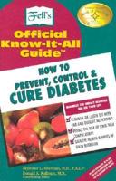 How to Prevent, Control, & Cure Diabetes