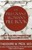The Pregnant Woman's Pill Book