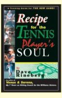 Recipe for the Tennis Player's Soul