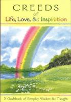 Creeds of Life, Love & Inspiration