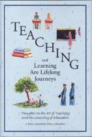 Teaching & Learning Are Lifelong Journeys