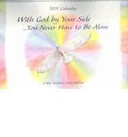 With God by Your Side You Never Have to Be Alone 2001 Calendar