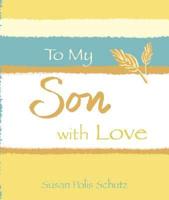 To My Son, With Love