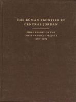 The Roman Frontier in Central Jordan