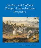 Gardens and Cultural Change