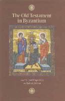 The Old Testament in Byzantium