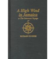 A High Wind in Jamaica, Or, the Innocent Voyage
