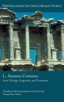 L. Annaeus Cornutus: Greek Theology, Fragments, and Testimonia