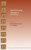The First Urban Churches 4: Roman Philippi