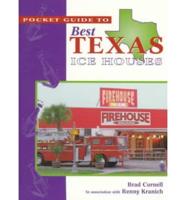 Pocket Guide to Best Texas Ice Houses
