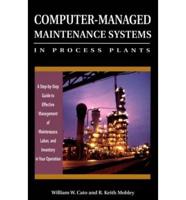 Computer-Managed Maintenance Systems in Process Plants