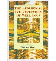 The Geological Interpretation of Well Logs