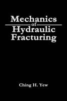 Mechanics of Hydraulic Fracturing